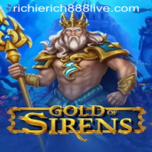 GoldofSirens: An Epic Adventure with RichieRich888